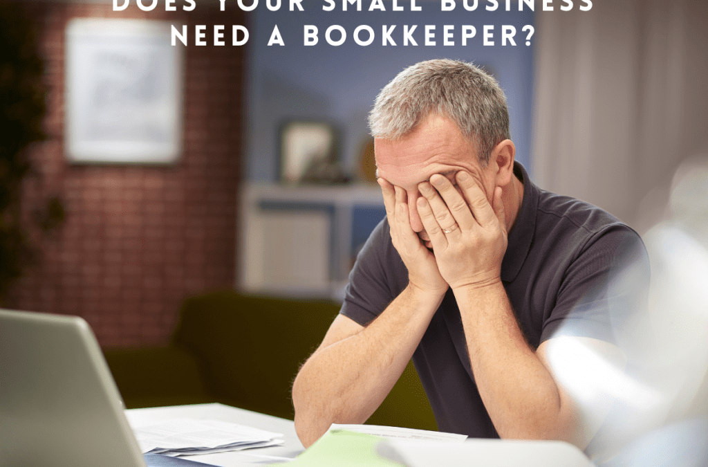 Does your small business need a bookkeeper?