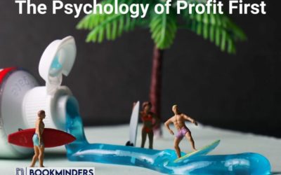 The Psychology of Profit First